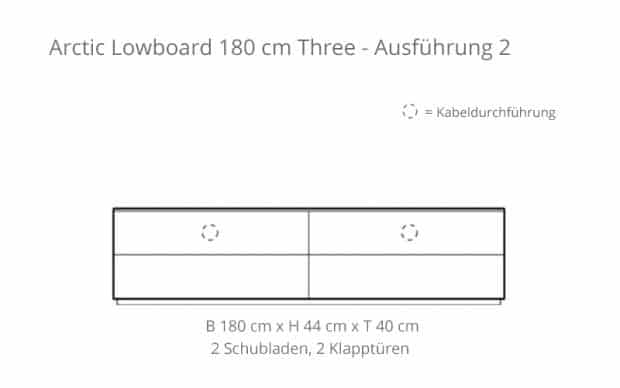 Arctic Lowboard 180 cm Three (Voice) Skizze - 2 Schubladen & 2 Klapptüren